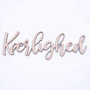 Kærlighed - Træskilt til vægdekoration